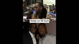 Diddy on 50 Cent