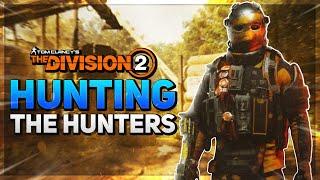 HOW TO GET HUNTER MASKS FAST & EASY! - The Division 2 Hunting the Hunters Part 2 (Six Masks & Build)