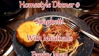 Homestyle Dinner #Spaghetti Pantry Meal