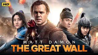 The Great Wall (2016) Movie English || Matt Damon, Jing Tian, Willem Dafoe || Analysis & Review