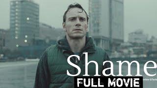 Shame Full Movie | raw and Intense Drama About Addiction, Desire and Redemption |Watch review & fact