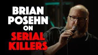 Brian Posehn on Serial Killers