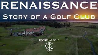 Renaissance: Story of a Golf Club