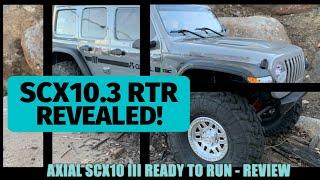 Axial SCX10 III RTR - Unboxing, Review and Test Run