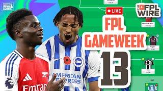 FPL Gameweek 13 Pod | The FPL Wire | Fantasy Premier League Tips 2024/25