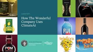 How The Wonderful Company Uses Climate Intelligence to Derisk Its Supply Chains