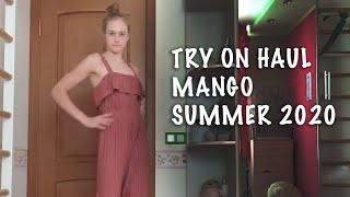 TRY ON HAUL - MANGO SUMMER 2020 / Примерка и обзор MANGO коллекция лето 2020