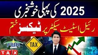 Breaking News Big surprise Real estate Tax relief construction Tax relief tax news Pakistan