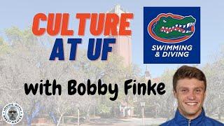 Swim Team Culture at the University of Florida with Bobby Finke