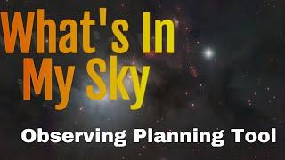 What's In My Sky: Free celestial object planning tool!