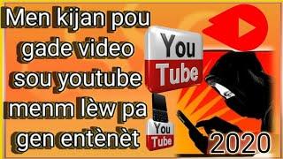 Men kijan pou gade video sou Youtube menm lèw pa gen entènèt