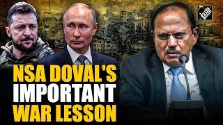 Must watch! NSA Ajit Doval highlights national will as key in modern warfare amid Russia-Ukraine war