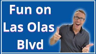 Best Las Olas Restaurants & Things to do on Las Olas Blvd. Best Las Olas Bars.