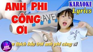 Anh Phi Công Ơi - Bé Minh Vy - Nhạc Thiếu Nhi Sôi Động Có Lời Hay Nhất Cho Bé