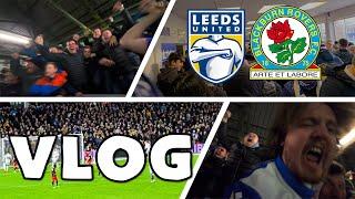 LEEDS UNITED 1 BLACKBURN ROVERS 1 - VLOG