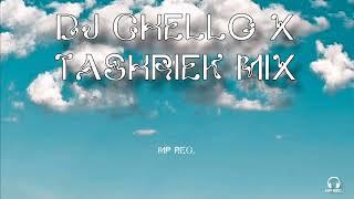 MP Rec. - DJ Chello X Tashriek Mix