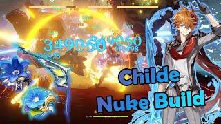 Childe IS A NUKE HUMAN!! | Childe Nuke Build