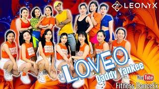 Loveo - Daddy yankee | reggaeton | Dance fitness | coreografía Fitness DanceEx