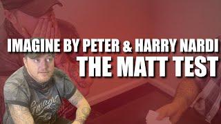 Imagine by Peter & Harry Nardi | Live Performance and Review - The Matt Test