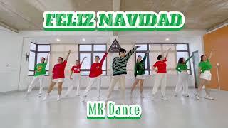 FELIZ NAVEDAD - Nhảy mừng giáng sinh | MK Dance