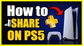 How to Share Playstation Plus on PS5! Share PS Plus Games to All Users (PS5 Tutorial)