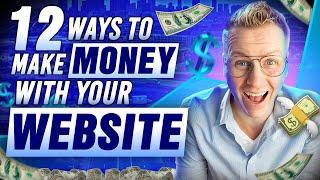 12 Ways To Make Money With Your Website In 2025