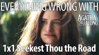 Everything Wrong With Agatha All Along S1E1 - "Seekest Thou the Road"
