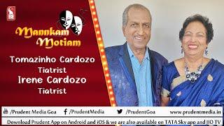 Tomazinho Cardozo & Irene Cardozo | Tiatrists | Mannkam Motiam | S3E9 | Prudent