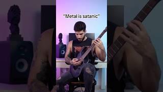“Metal is satanic” #shrots #metal #guitar