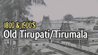 1800 & 1900's Old Tirupati/Tirumala || Old Rare Photos || Welcome India #OldTirupati #OldTirumala