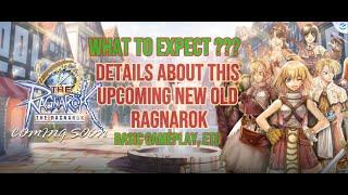 The Ragnarok - What to expect in this upcoming version  - Gameplay, etc #TheRagnarok #Ragnarok #RO