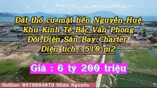 Cần bán đất mặt tiền Nguyễn Huệ Giá rẻ . Phân Khu 8 ,Khu Kinh Tế Vân Phong .Đối Diện Sân bay Charter