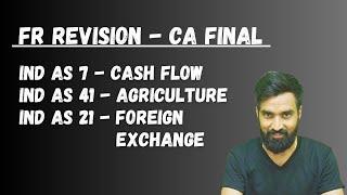 Ind As 7, Ind As 41 & Ind As 21  Revision - CA Final FR | Pratik Jagati