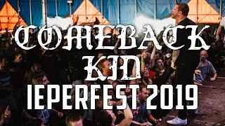 COMEBACK KID @ IEPERFEST 2019 - MULTICAM - FULL SET