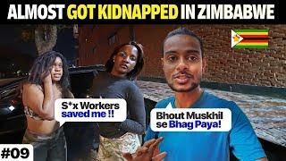 Nearly Kidnapped in Zimbabwe But S*x Workers Saved Me