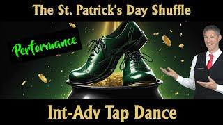 St. Patrick's Day Shuffle - Intermediate-Advanced Tap Dance Performance