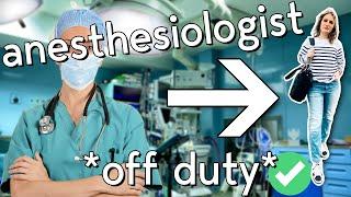 24 Hours With An Off-Duty Anesthesiologist