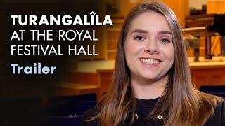 Turangalîla at the Royal Festival Hall: Trailer