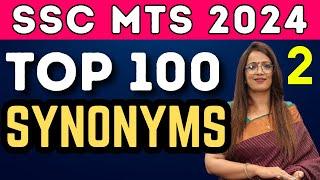 Target:- SSC MTS 2024 | Top 100 Important Synonyms | Class - 2 | Vocabulary | PYQs | by Rani Ma'am