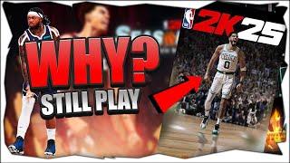 NBA 2K25 THE TRUTH!!! WHY DO I STILL PLAY THIS GAME!!!