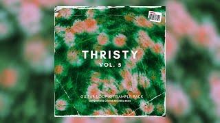 [FREE] GUITAR LOOP KIT/SAMPLE PACK 2025 - "Thristy VOL.5" | FREE TRAP LOOPS