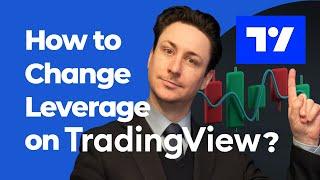 TradingView: How to Check & Change Account Leverage?