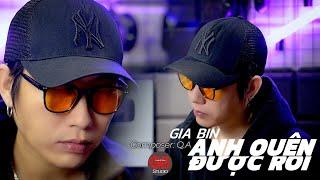 GIA BIN - ANH QUÊN ĐƯỢC RỒI - MV Studio Ver. (Official)