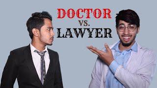 When Doctor and Lawyer Face each other  || Doctor vs Wakeel