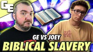 DEBATE: Does the Bible Condone Chattel Slavery | GE vs Joey The Theist