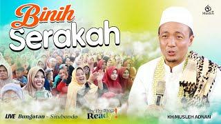 Serakah || KH. Musleh Adnan terbaru 2024