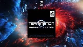 Darren Porter - Termination (Original Mix) [2009] [OCEAN STATE RECORDINGS]