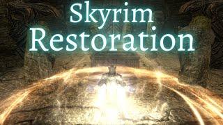 Skyrim - Restoration Guide (2021)