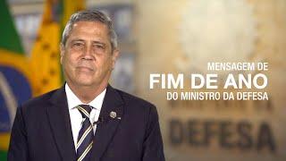 Mensagem de Fim de Ano do Ministro da Defesa - 2021