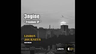 3ngine- Don't Matter Anymore (Original Mix) [Lisbon Journeys Records]